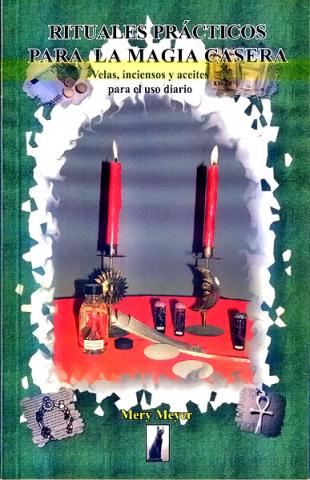 RITUALES PRÁCTICOS MAGIA CASERA | Tienda Esotérica